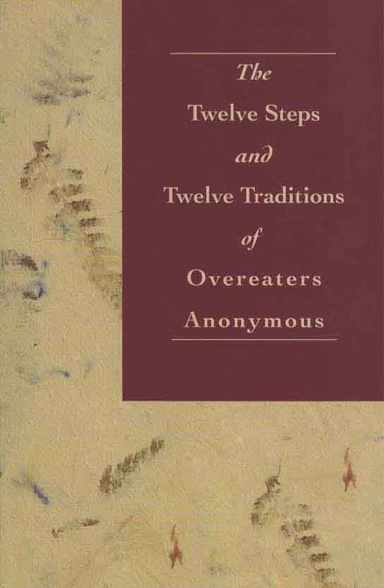 the-twelve-steps-twelve-traditions-of-overeaters-anonymous