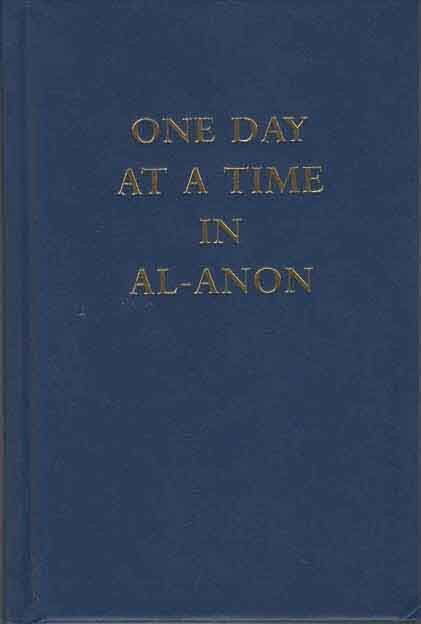 One Day at a Time in Al-Anon - Al-Anon: 9780910034210 - AbeBooks