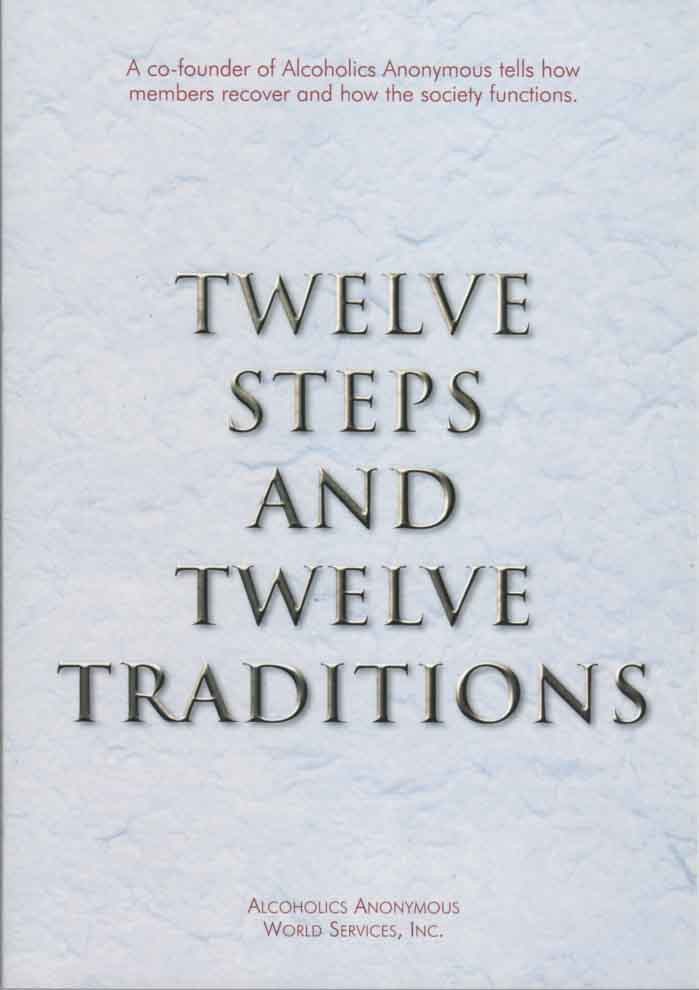 AA 12 Steps And 12 Traditions 12 Step Program Book